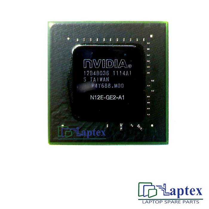 Nvidia N12E GE2 A1. IC