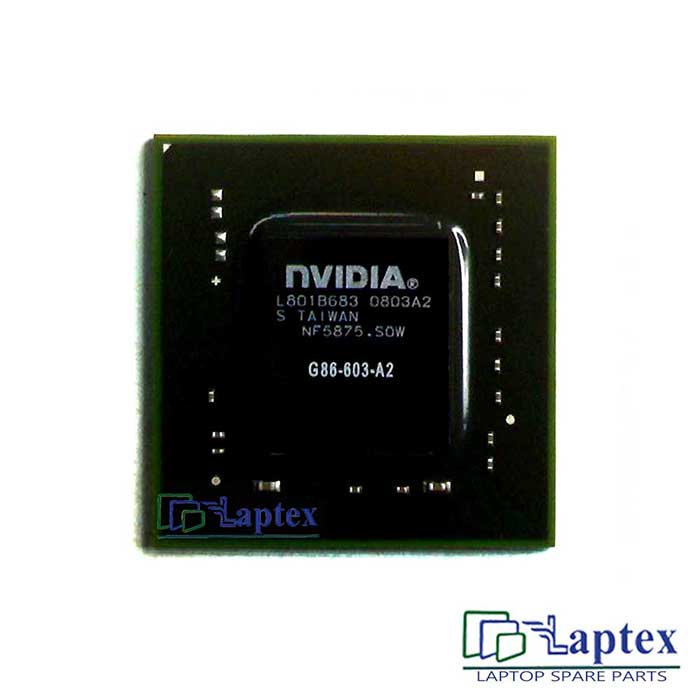 Nvidia G86 603 A2 IC