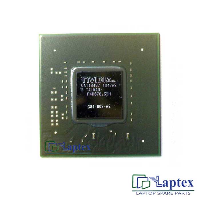 Nvidia G84 603 A2 IC